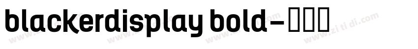blackerdisplay bold字体转换